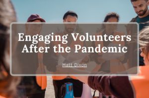 Matt Dixon Greenville SC volunteers after the pandemic